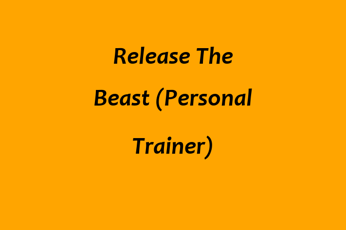 Release The Beast (Personal Trainer)