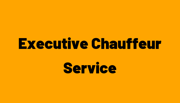 Executive Chauffeur Service