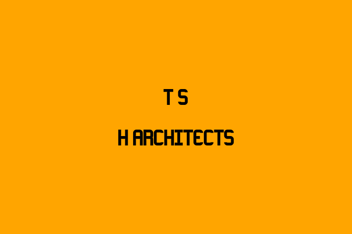 T S H Architects