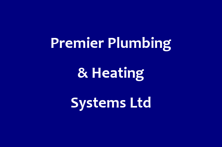 Premier Plumbing & Heating Systems Ltd