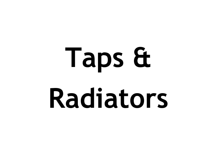 Taps & Radiators