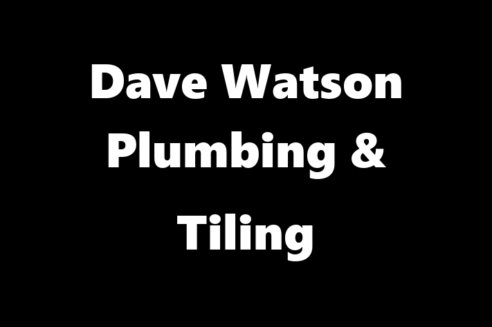 Dave Watson Plumbing & Tiling