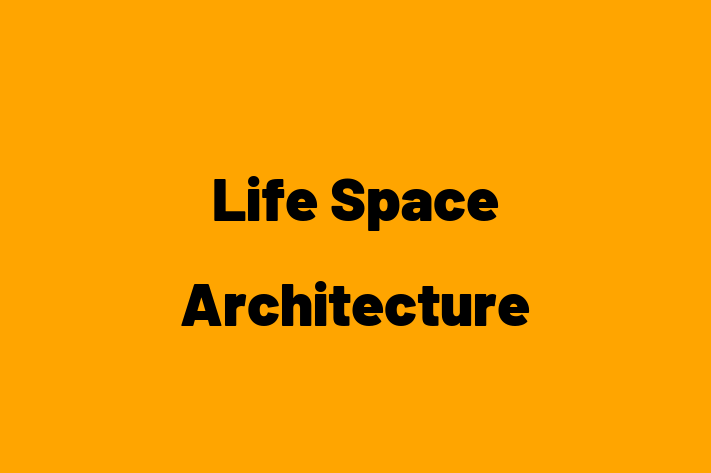 Life Space Architecture