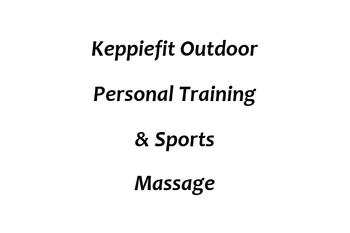 Keppiefit  Outdoor Personal Training & Sports Massage