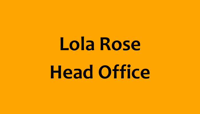 Lola Rose   Head Office