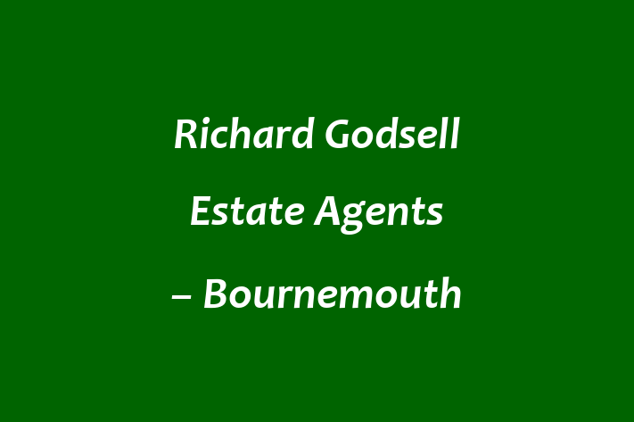 Richard Godsell Estate Agents – Bournemouth