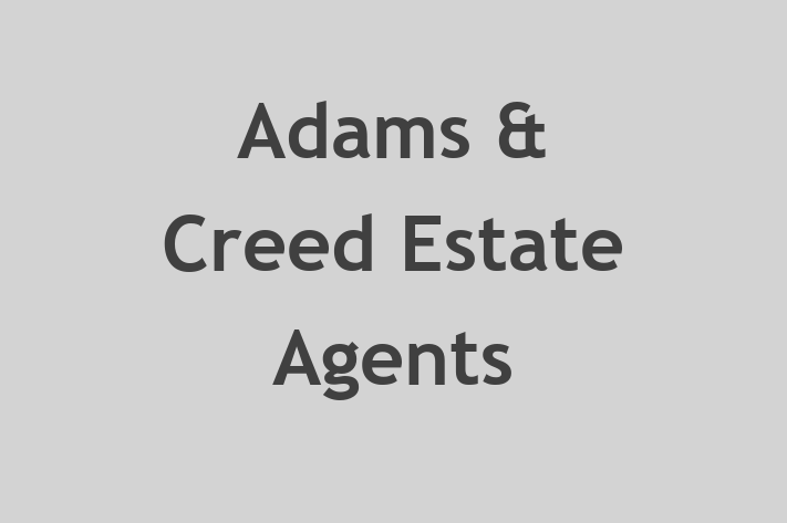 Adams & Creed Estate Agents