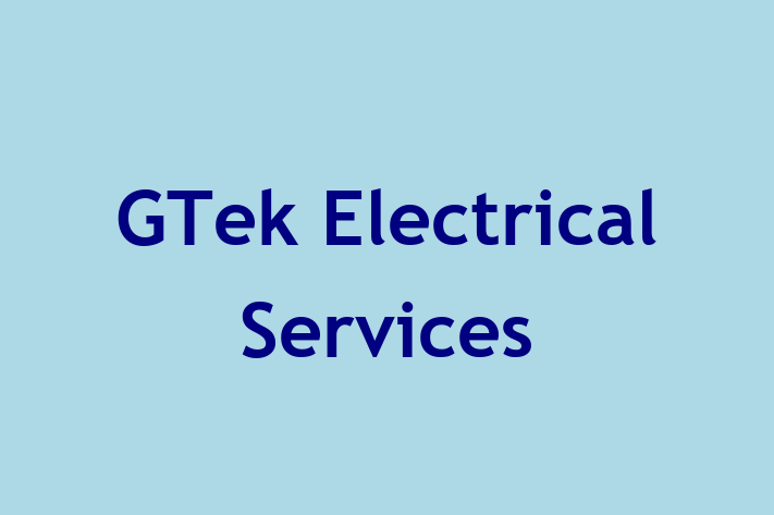 GTek Electrical Services