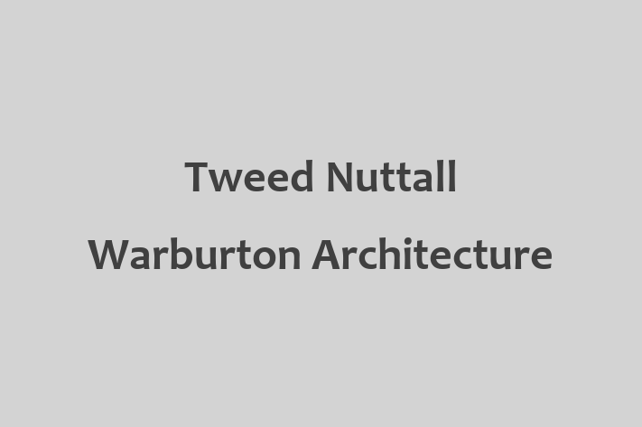 Tweed Nuttall Warburton Architecture