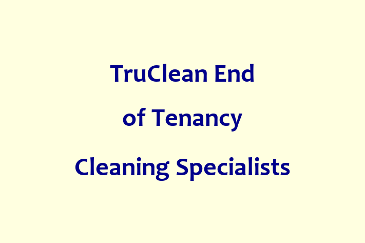 TruClean   End of Tenancy Cleaning Specialists