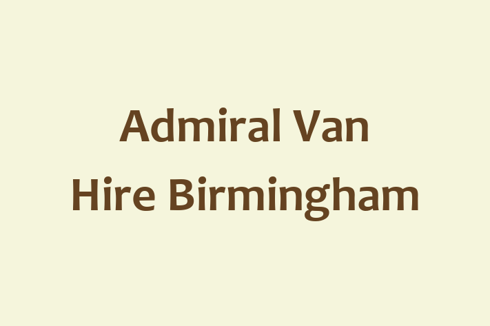 Admiral Van Hire Birmingham