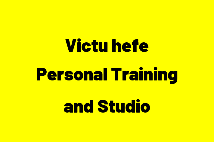 Victu hefe Personal Training and Studio