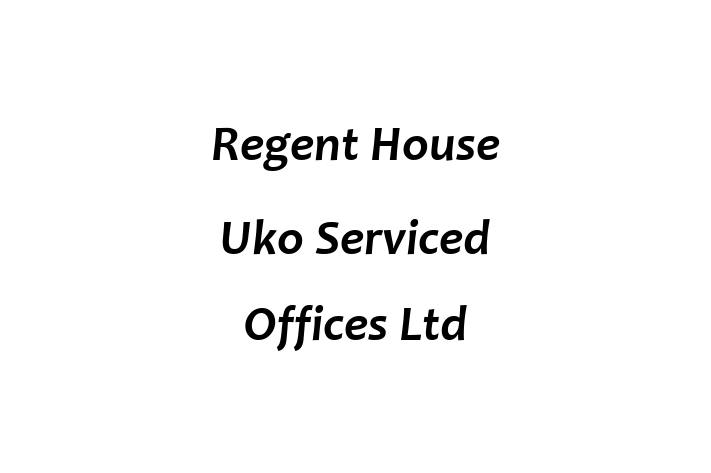 Regent House   Uko Serviced Offices Ltd