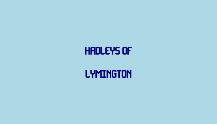 Hadleys of Lymington