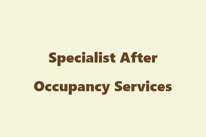 Specialist After Occupancy Services