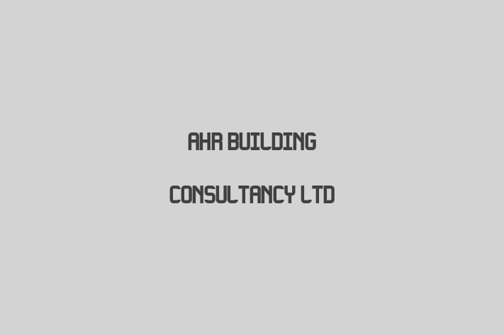 AHR Building Consultancy Ltd