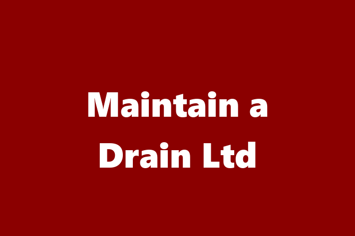 Maintain a Drain Ltd