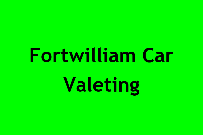 Fortwilliam Car Valeting