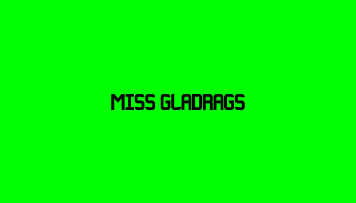 Miss Gladrags