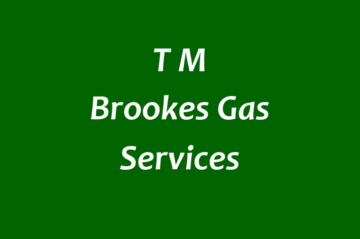 T M Brookes Gas Services