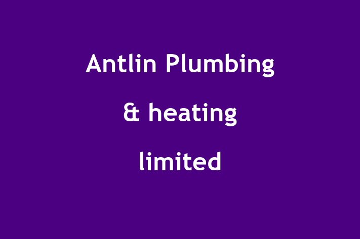 Antlin Plumbing & heating limited