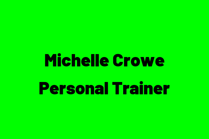 Michelle Crowe Personal Trainer