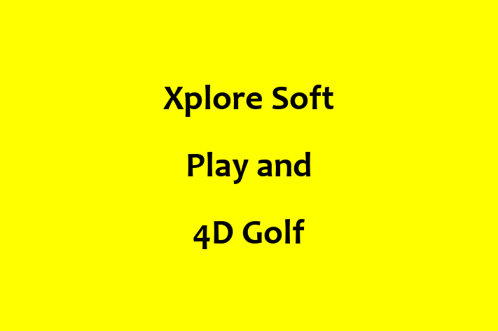 Xplore   Soft Play and 4D Golf