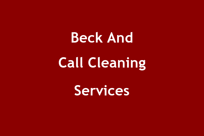 Beck And Call Cleaning Services