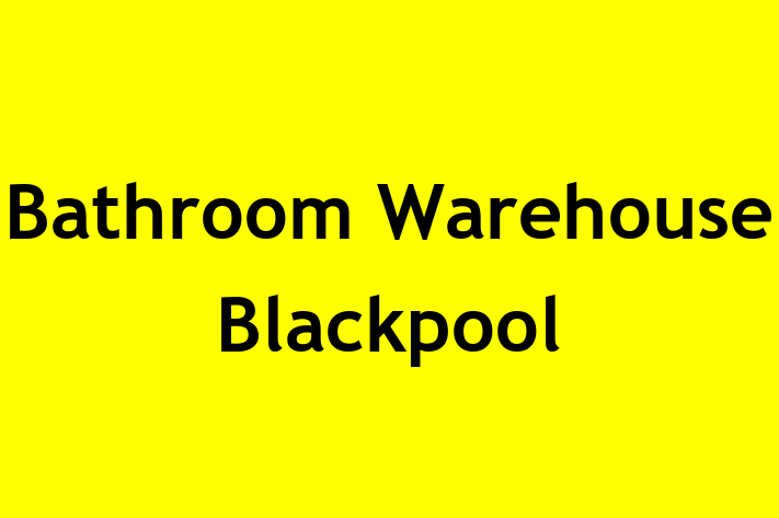 Bathroom Warehouse Blackpool