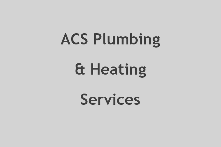 ACS Plumbing & Heating Services