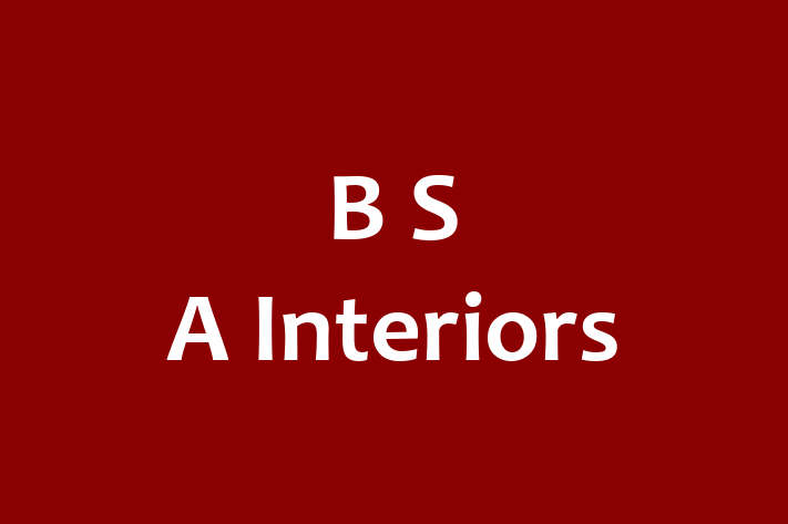 B S A Interiors