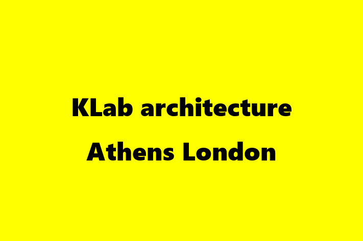 KLab architecture Athens London