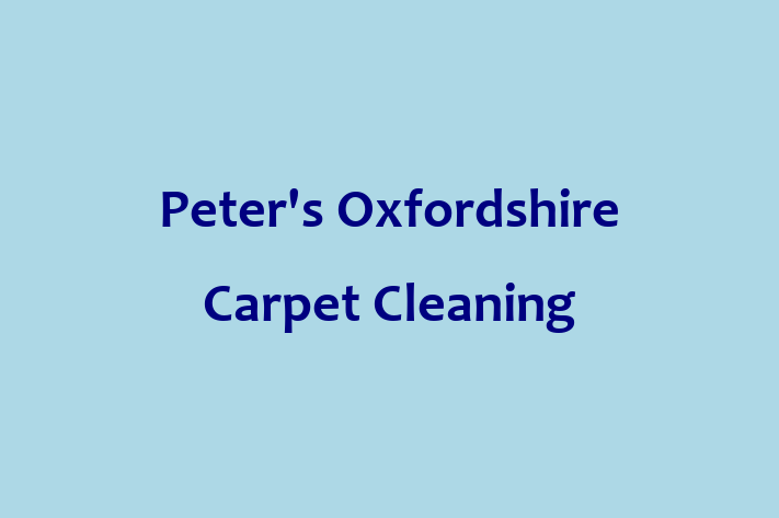 Peter's Oxfordshire Carpet Cleaning