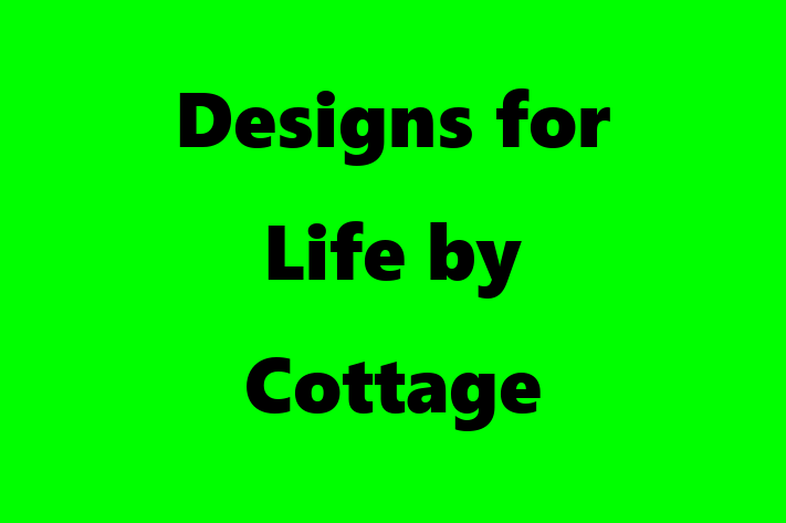 Designs for Life by Cottage