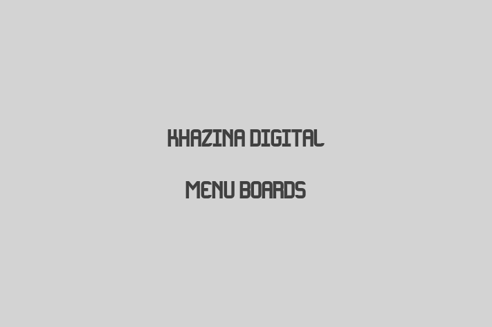 Khazina Digital Menu Boards