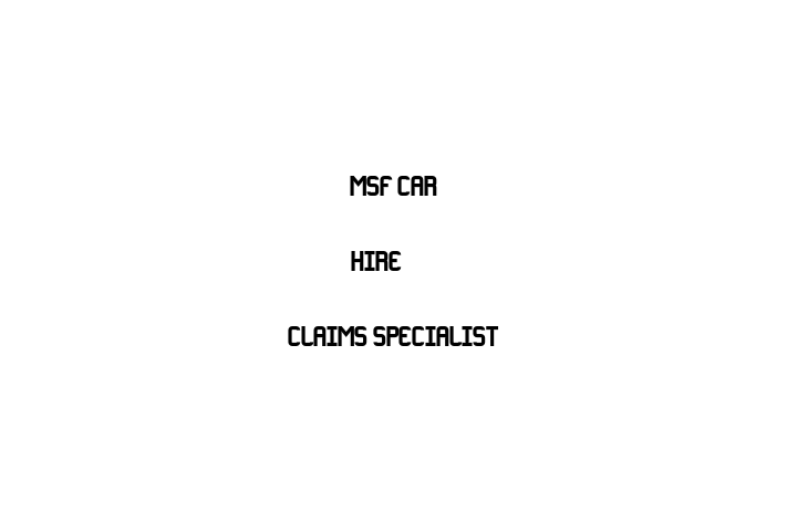 MSF Car Hire & Claims Specialist