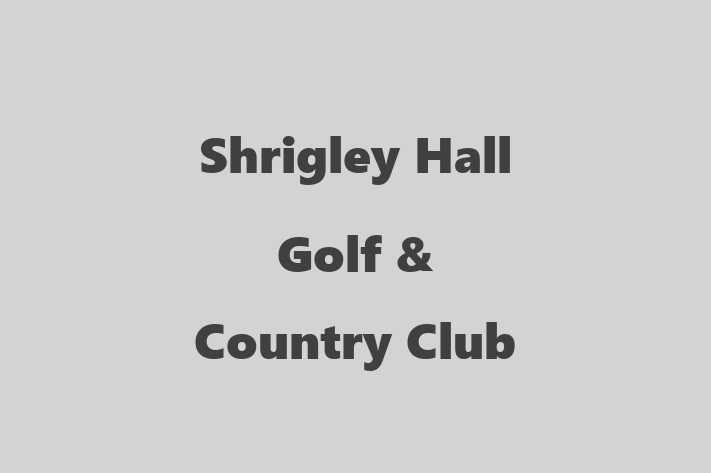 Shrigley Hall Golf & Country Club