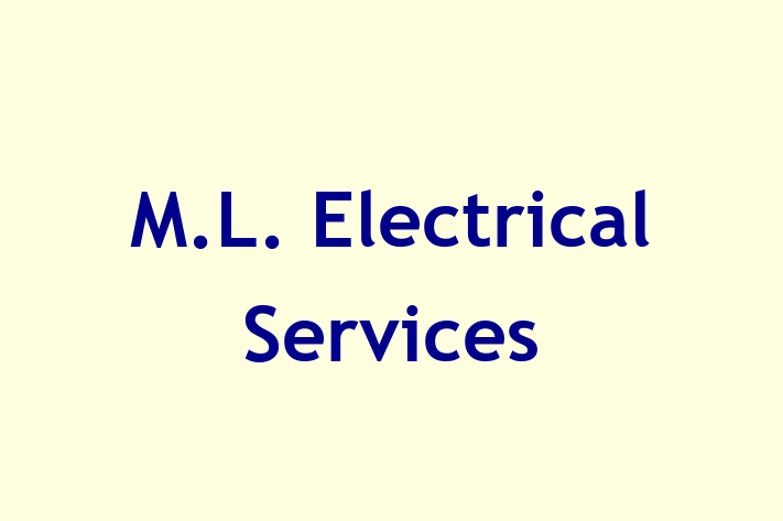 M L  Electrical Services