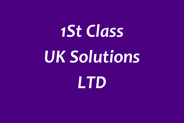 1St Class UK Solutions LTD