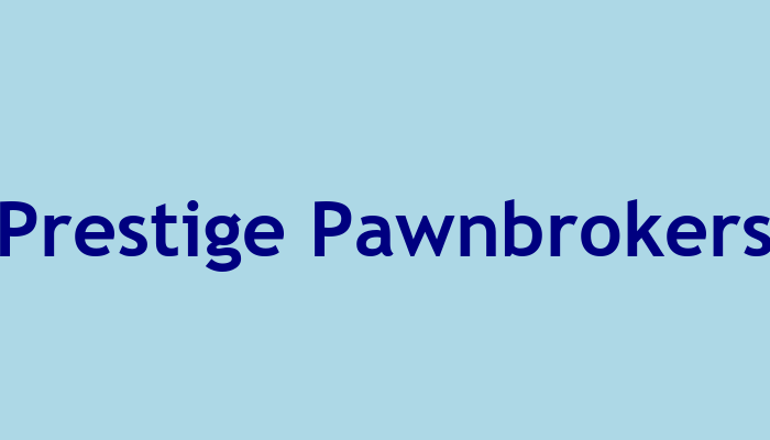 Prestige Pawnbrokers