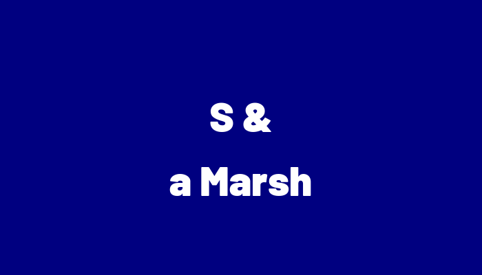 S & a Marsh