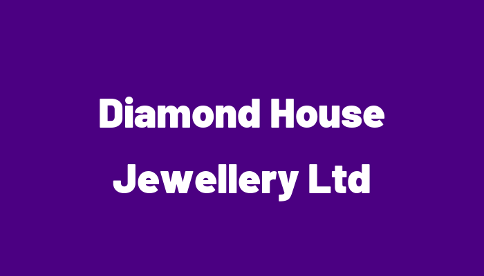 Diamond House Jewellery Ltd