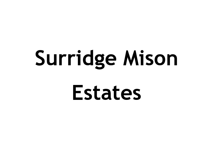 Surridge Mison Estates