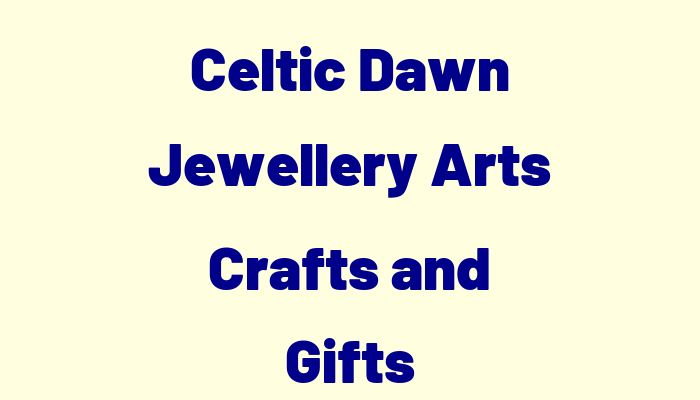 Celtic Dawn  Jewellery Arts Crafts and Gifts