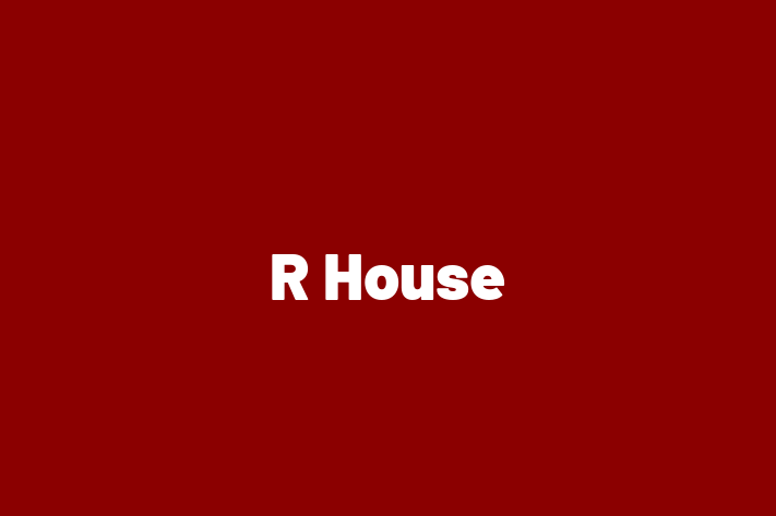 R House