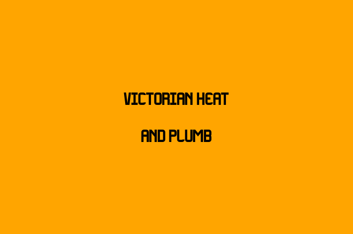 Victorian Heat and Plumb