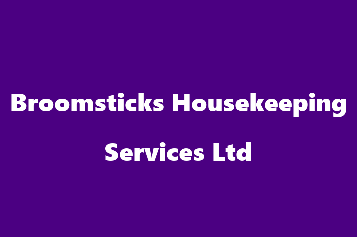 Broomsticks Housekeeping Services Ltd