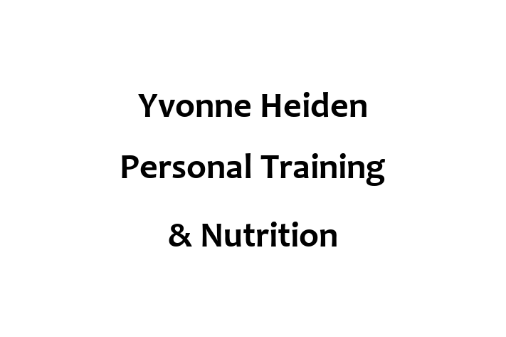 Yvonne Heiden Personal Training & Nutrition