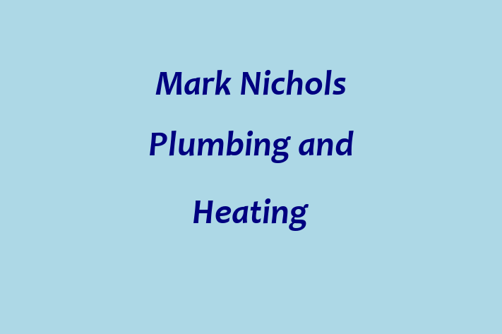 Mark Nichols Plumbing and Heating