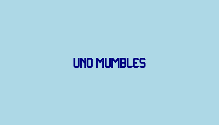 Uno Mumbles